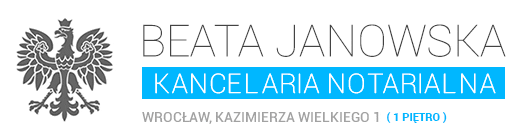 Notariusz Wrocław Beata Janowska | Kancelaria notarialna Wrocław